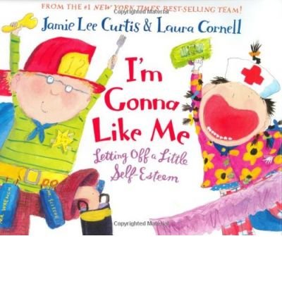 I'm Gonna Like Me: Letting Off a Little Self-Esteem (Signed Copy)