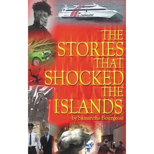 The Stories That Shocked The Islands (By Samantha Bourgeois) episode artwork
