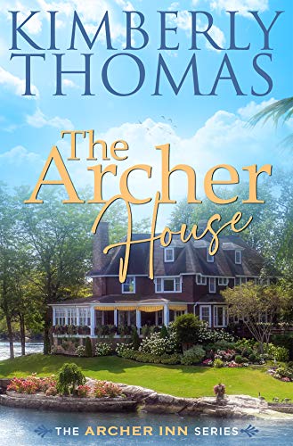 The Archer House (The Archer Inn Series Book 1) The Archer House (The Archer Inn Series Book 1)