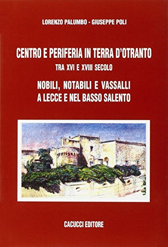  Palumbo centro periferia terra otranto