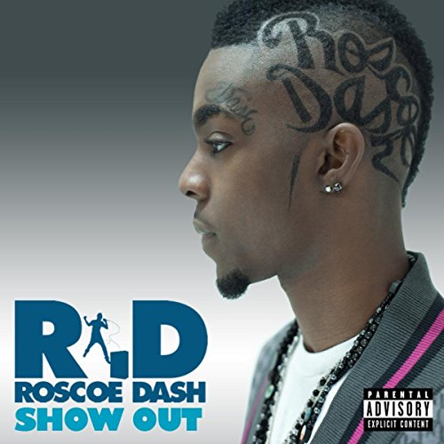 Play Show Out by Roscoe Dash on Amazon Music
