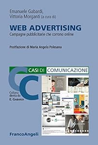 Web Advertising. Campagne pubblicitarie che corrono online