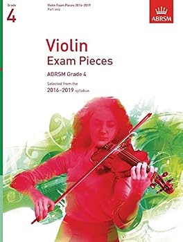 Sheet music Violin Exam Pieces 2016-2019, ABRSM Grade 4, Part: Selected from the 2016-2019 syllabus (ABRSM Exam Pieces) Book