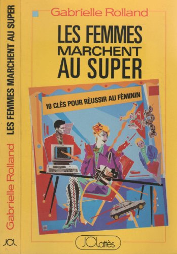 Les Femmes marchent au super