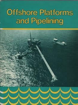 Hardcover Offshore Platforms and Pipelining Book