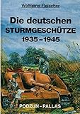  Die deutschen Sturmgeschütze 1935-1945