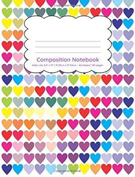 Composition Notebook Wide Ruled 120 Pages : Colorful Hearts Back to School Notebook