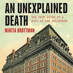 An Unexplained Death Audiolibro Por Mikita Brottman arte de portada