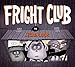Fright Club