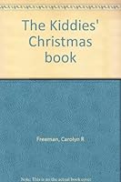 The Kiddies' Christmas book B00087RKBC Book Cover