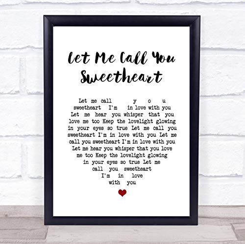 Let Me Call You Sweetheart Heart Song Lyric Quote Print