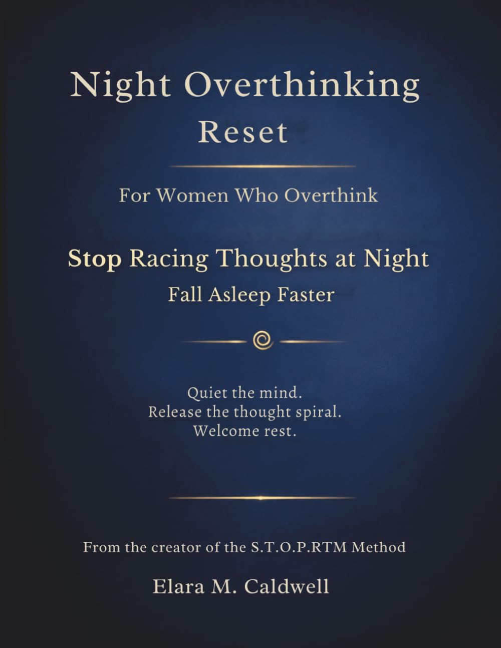 Night Overthinking Reset: Stop Racing Thoughts at Night, Fall Asleep Faster (For Women Who Overthink at Night) (Overthinking Reset Series)