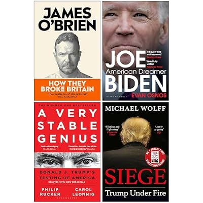 How They Broke Britain, Joe Biden American Dreamer, A Very Stable Genius & Siege Trump Under Fire 4 Books Collection Set