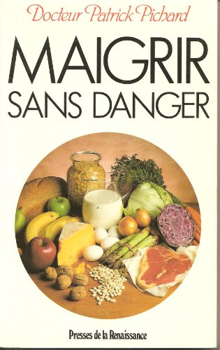 Maigrir sans danger