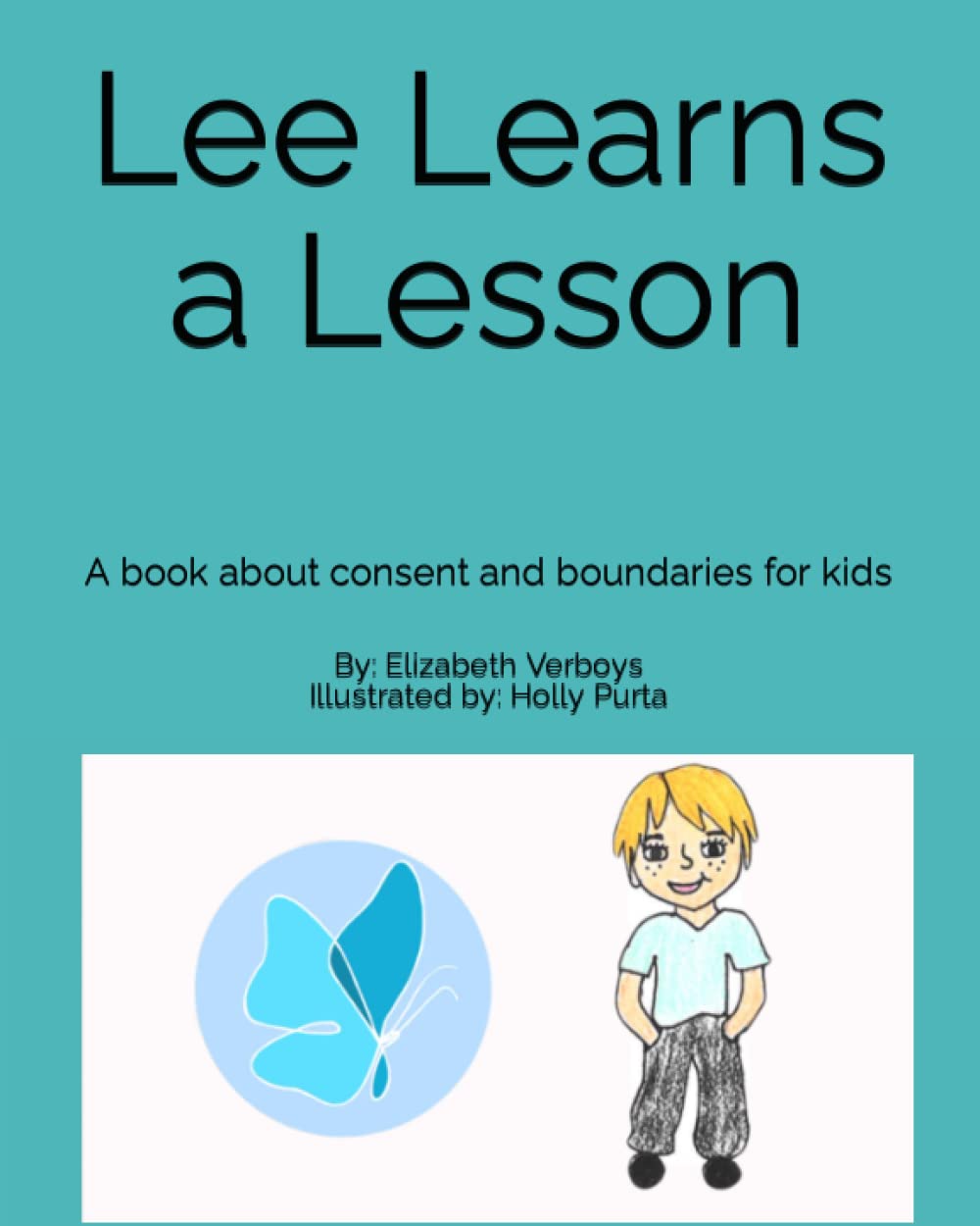 Lee Learns a Lesson: A book about consent and boundaries for kids