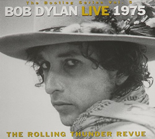 Bob Dylan: The Bootleg Series, Vol. 5: Live 1975: The Rolling Thunder Review (DVD/CD Combo) Bob Dylan: The Bootleg Series, Vol. 5: Live 1975: The Rolling Thunder Review (DVD/CD Combo)