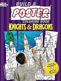 Build a Poster Coloring Book--Knights & Dragons (Dover Fantasy Coloring Books)
