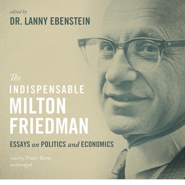 Cover art for The Indispensable Milton Friedman