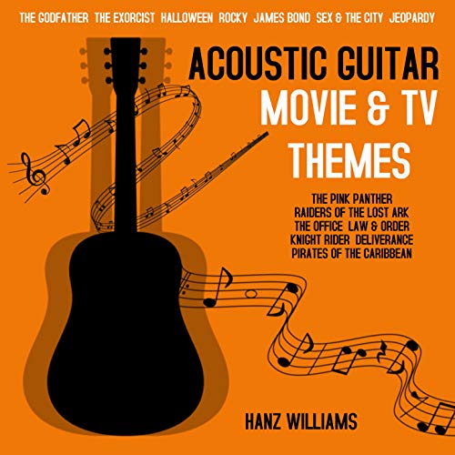 Play Movie & Television Themes on Acoustic Guitar by Hanz Williams on