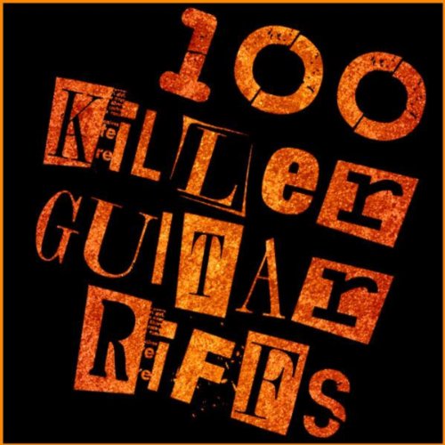 Amazon MusicでRock Riffsの100 Killer Guitar Riffsを再生する