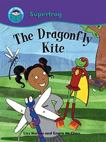 The Dragonfly Kite (Start Reading: Superfrog) by Liss Norton (2011-07-14)