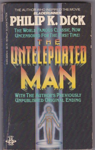 The UNTELEPORTED MAN, with the Author's Previou... B001TZY7W2 Book Cover