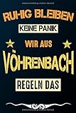 vöhrenbach fasnet  Ruhig bleiben keine Panik wir aus VÖHRENBACH regeln das: Notizbuch  Journal  Tagebuch  Linierte Seite