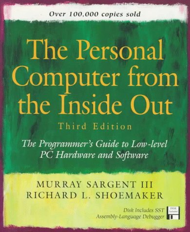 Personal Computer from the Inside Out: The Programmer's Guide to Low ...