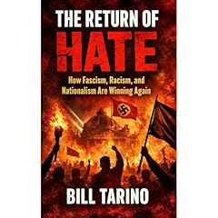 The Return of Hate Audiobook By Bill Tarino cover art