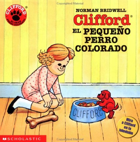 Clifford el pequeno perro colorado (Spanish Edi... [Spanish] 0590043110 Book Cover