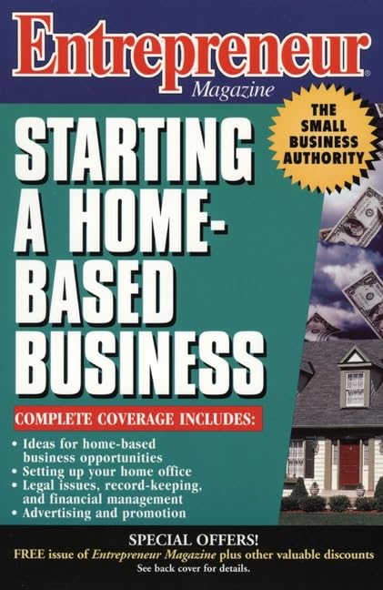 Entrepreneur Magazine: Starting a Home-Based Business
