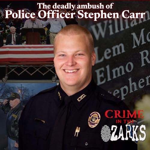 The deadly ambush Police Officer Stephen Carr