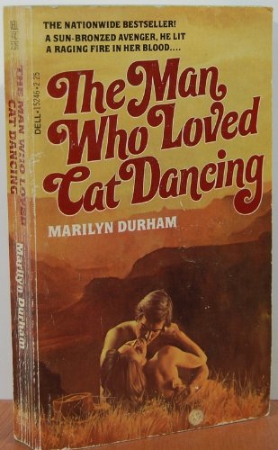The Man Who Loved Cat Dancing 0440152461 Book Cover