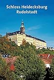 rudolstadt bad  Schloss Heidecksburg: Rudolstadt (Amtliche Führer der Stiftung Thüringer Schlösser und Gärten)