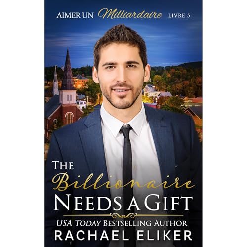 The Billionaire Needs a Gift (By Rachael Eliker) episode artwork