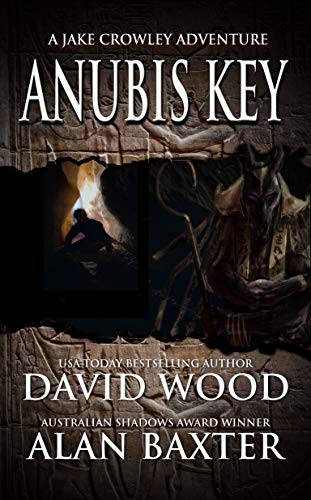 Anubis Key: A Jake Crowley Adventure (Jake Crowley Adventures Book 2)