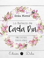La Belleza de Cada D?a 1533584311 Book Cover