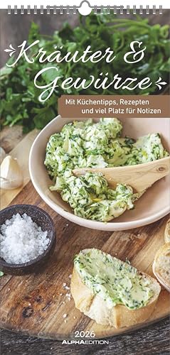 Alpha Edition - Kräuter und Gewürze Kalender 2026 Streifenkalender 22×45 cm mit Extraspalte für Geburtstage Küchentipps & Rezeptideen praktischer ... Mit nützlichen Informationen und Rezepten