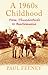Feeney, P: 1960s Childhood: From Thunderbirds to Beatlemania