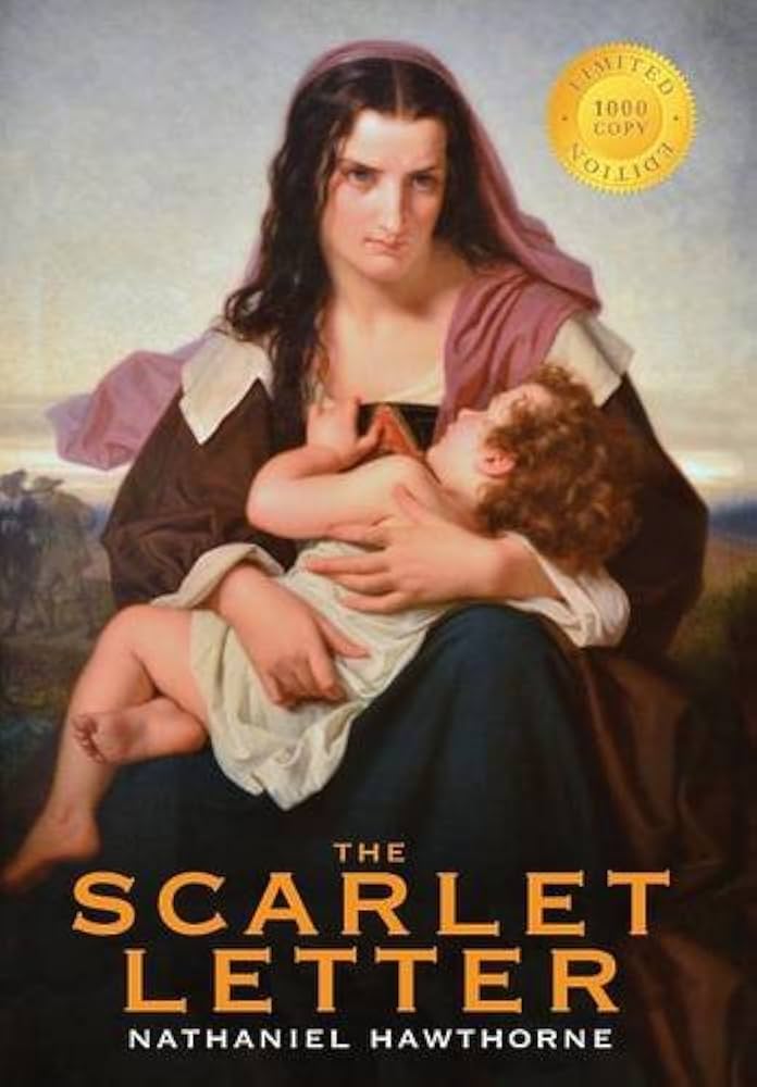 The Scarlet Letter (1000 Copy Limited Edition): Hawthorne