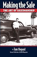 Making the Sale: The Art of Salesmanship 1500210315 Book Cover