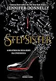 Stepsister: a história da meia-irmã da Cinderella