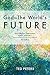 God - the World's Future: Systematic Theology for a New Era