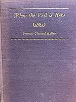 When the Veil is Rent B000THVHTC Book Cover