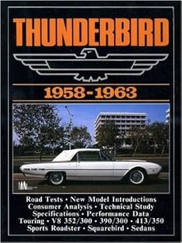 Ford (U.S.A) Road Test Book: Ford Thunderbird 1958-63
