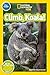 National Geographic Kids Readers: Climb, Koala! (National Geographic Kids Readers: Level Pre-Reader)