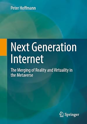 Next Generation Internet:The Merging of Reality and Virtuality in the Metaverse