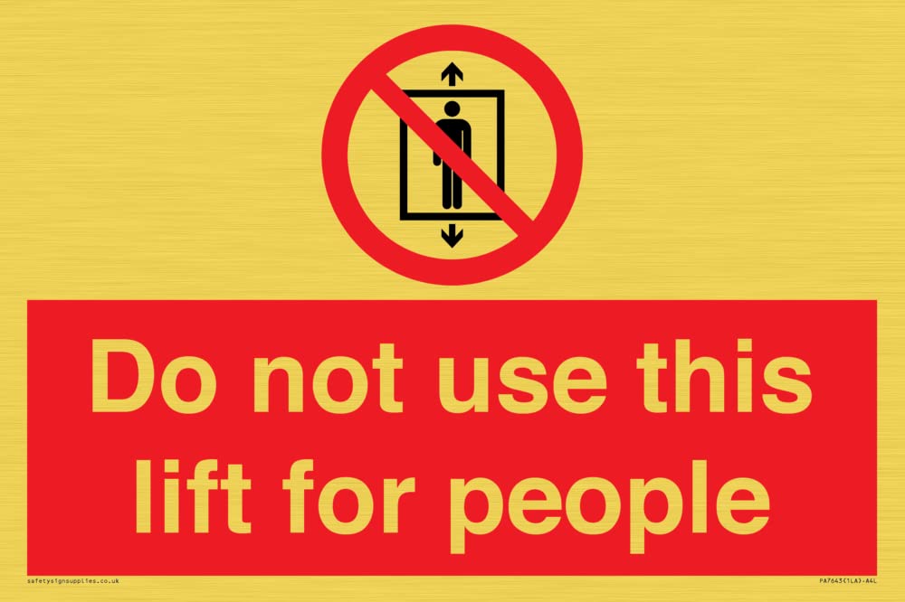 Do not use this lift for people Sign - 300x200mm - A4L