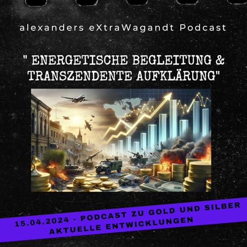 Podcast zu Gold und Silber - aktuelle Entwicklungen