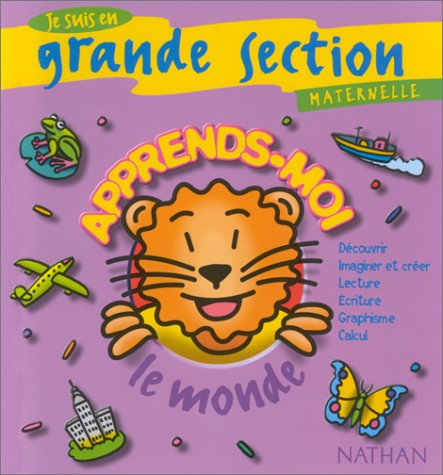 Apprends moi le monde - Je suis en Grande Section